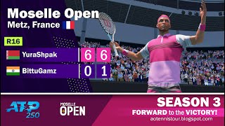 SEASON 3  Moselle Open R16 [upl. by Lombardo]