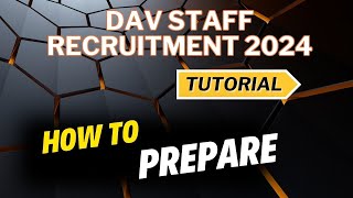 DAV Staff Recruitment 2024 how to prepare for exam tutotial of DAV staff recruitment exam pattern [upl. by Betsy]