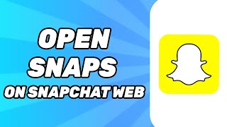 How to Open Snaps on Snapchat Web Full Guide [upl. by Valerlan420]