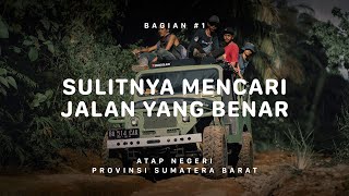 GUNUNG TALAMAU  Atap Negeri Sumatra Barat 1 [upl. by Ogilvie429]