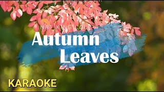 Autumn Leaves  Nat King Cole  Karaoke Version  Lasifa Musik [upl. by Michell]