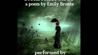 Remembrance A poem by Emily Bronte Performed by Frankie MacEachen [upl. by Clarice]