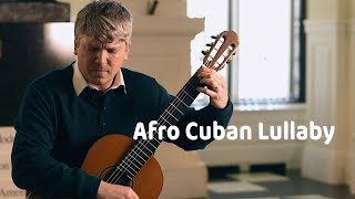 Afro Cuban Lullaby [upl. by Eirrek209]