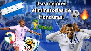 Las Mejores Eliminatorias de Honduras 🇭🇳⚽🔥 [upl. by Torre]