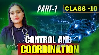 Control and Coordination Complete Chapter  CLASS 10 Science  NCERT [upl. by Englis678]