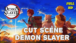 Demon Slayer Cut Scene Full HD [upl. by Crompton]