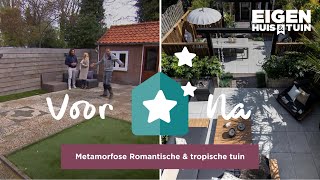 Een romantische en moderne tuin met tropische invloeden  Metamorfose  Eigen Huis amp Tuin [upl. by Naux]