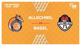 U18 National  Day 8 ALLSCHWIL vs BASEL [upl. by Ailahtan]