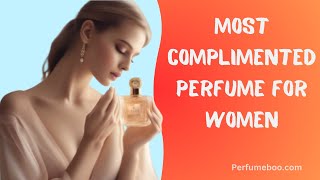 Most Complimented Perfume for Women Top 5 Revealed [upl. by Assetak]