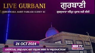 🔴 26102024 LIVE EVENING FROM GURUDWARA AMRIT PARKASH SURREY BC msstvproduction [upl. by Hadik990]