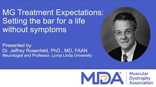 Myasthenia Gravis Treatment Expectations Setting the Bar for a Life Without Symptoms [upl. by Eimarej]