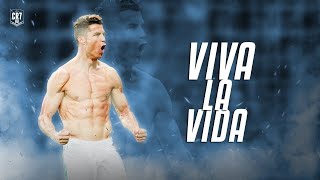 Cristiano Ronaldo ● Coldplay＂VIVA LA VIDAquot｜UCL KING ᴴᴰ [upl. by Lyrehs]