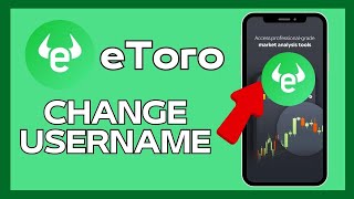 How to Change Username in eToro 2024 [upl. by Kilby]