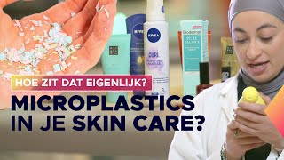 Microplastics bewust in je verzorgingsproducten  Hoe zit dat eigenlijk [upl. by Lamarre]