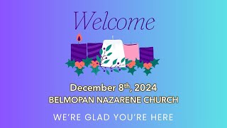 Belmopan Nazarene Church Service Dec 8 [upl. by Gombach]