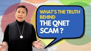 Whats The Truth Behind The QNET Scam [upl. by Broadbent]