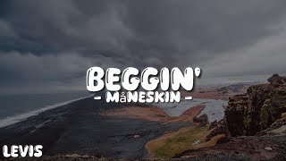 Måneskin  Beggin Lyrics [upl. by Nayllij]