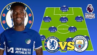 TOSIN ADARABIOYO DEBUT EPL  POWERFULL CHELSEA POTENTIAL STARTING LINE UP VS CITY IN THE EPL 2024 [upl. by Kcirdahs351]