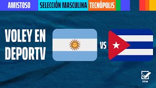 Argentina vs Cuba  Amistoso Internacional Vóley Masculino  En vivo  Tecnópolis  VOLEYenDEPORTV [upl. by Faustena]