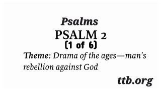 Psalm Chapter 2 Bible Study 1 of 6 [upl. by Oicirbaf]