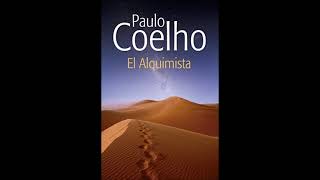 Audiolibro El Alquimista  Paulo Coelho [upl. by Dnamra361]