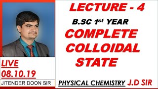 B SC 1ST YEAR COMPLETE PHYSICAL CHEMISTRY LECTURE 4 LYOPHILLIC AND LYOPHOBIC COLLOIDS BY JD SIR [upl. by Ybbor]