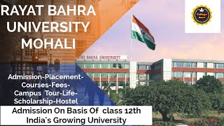 Rayat Bahra University Mohali Punjab  Admission  Placement  Campus Tour  Fees  Review [upl. by Harberd]