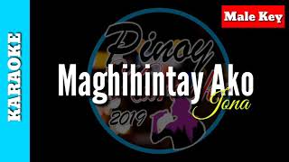 Maghihintay Ako by Jona  Karaoke  Male Key [upl. by Nahtnamas14]