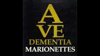 The Marionettes  Ave Dementia [upl. by Porte]