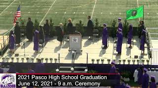 2021 Pasco High School Graduation  9 am Ceremony [upl. by Agni200]