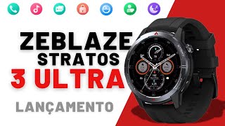 Lançamento Zeblaze Stratos 3 Ultra  GPS Tela Amoled Barômetro 5ATM Já Vale apena [upl. by Sumetra]