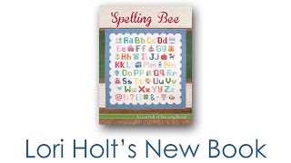 Spelling Bee Quilt Book by Lori Holt of Bee in my Bonnet  Its Sew Emma [upl. by Gaylene]