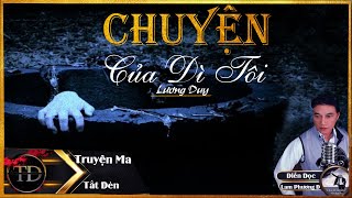 TRUYỆN MA TẮT ĐÈN  CHUYỆN CỦA DÌ TÔI  DIỄN ĐỌC LAM PHƯƠNG D [upl. by Anewor]