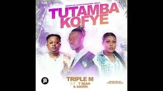 Triple M x Xaven x T Sean Tutambakofye official audio [upl. by Ahtreb]