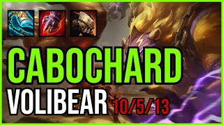 CABOCHARD  VOLIBEAR  EUW Grandmaster  Patch 113 [upl. by Dnamron]