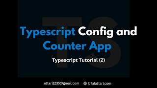 Set Up Typescript Config and Counter App with TypeScript [upl. by Nisay]