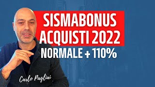 Sismabonus Acquisti normale o 110 scadenze 2022 e 2024 [upl. by Acceb]