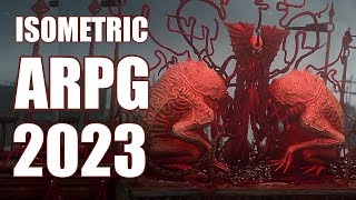 The 2023 Isometric Action RPGS are INSANE 10 Upcoming ARPG games YOU CANT MISS [upl. by Bolt]