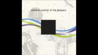 06 Coaltar Of The Deepers  Newave Featuring Les Yeux [upl. by Lorou]