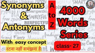 Synonyms amp Antonyms  Class27 English Vocabulary For all Competitive exams  Dayal Nayak [upl. by Tadd]