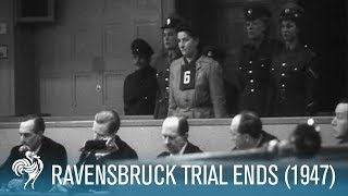 Ravensbruck Trial Ends WWII Nazi War Criminals 1947  British Pathé [upl. by Conrad997]