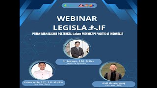 LIVEWebinar Legislatif Poltekkes Yogyakarta  Peran Mahasiswa Dalam Menyikapi Politik DiIndonesia [upl. by Nylcsoj]