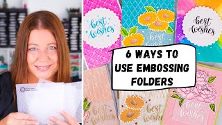 Six Ways to Use Embossing Folders That Make Them Stand Out [upl. by Ellenyl]