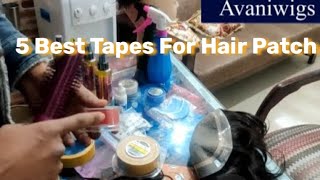 5 Best Tape for Hair Patch Hair Patch Tape Remover C22 [upl. by Nilcaj]