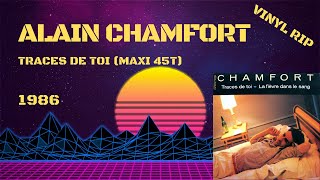 Alain Chamfort – Traces De Toi 1986 Maxi 45T [upl. by Inimod]