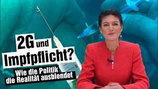 2G und Impfpflicht Wie die Politik die Realität ausblendet [upl. by Simdars782]