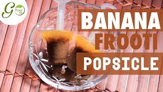 Vegan Recipe l Banana Frooti Popsicle I Go Vegan Life [upl. by Seuguh]