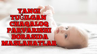 Yangi tuģilgan chaqaloqlar parvarishi borasida muhim tavsiyalar [upl. by Yenrab]