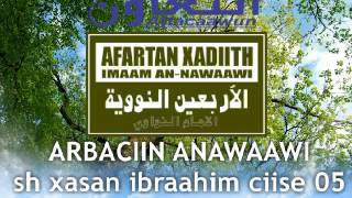 005 ARBACIIN ANAWAAWI SH XASAN IBRAAHIM CIISE [upl. by Acinorehs]