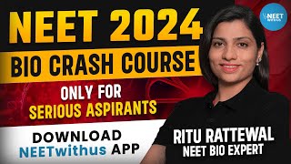 NEET CRASH COURSE 2024  BIOLOGY  Ritu Rattewal  NEETwithus App neetbiology neet2024 [upl. by Ariat]